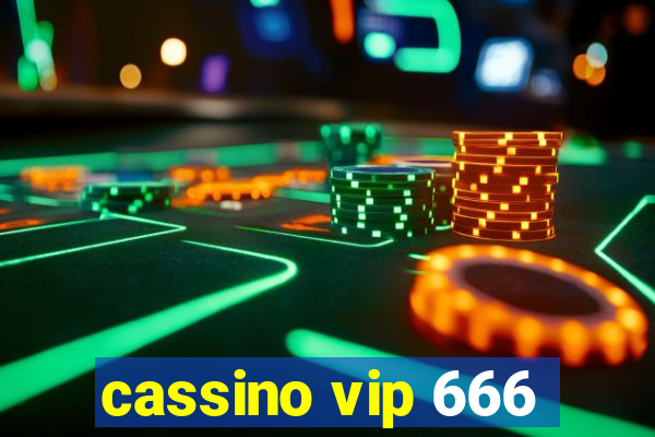 cassino vip 666